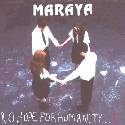 Maraya : No Hope for Humanity